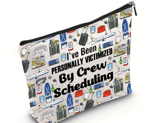 "Personally Vistimized by Crew Scheduling" Tote