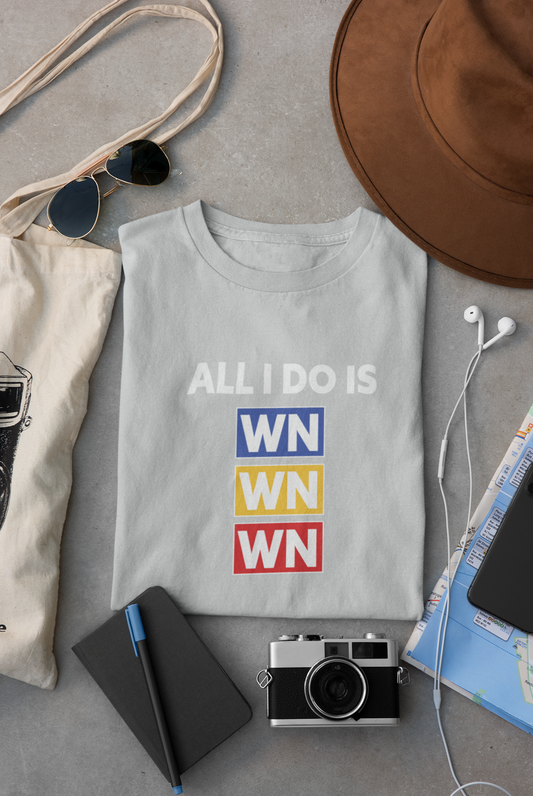All I Do Is WN Womens Shirt