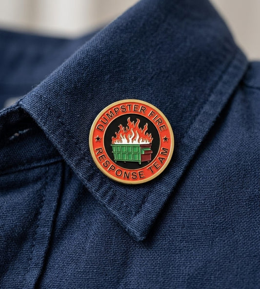 Dumpster Fire Response Team Pin